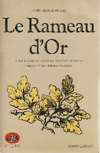 Le rameau d'or Tome I  - James G. Frazer - Livre