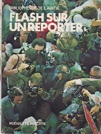 Livrenpoche : Flash sur un reporter - Huguette Pirotte - Livre