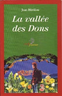 Livrenpoche : La vallée des dons - Jean Mérillon - Livre