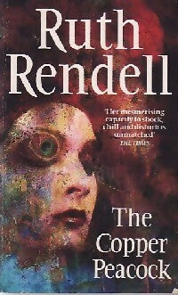 The Copper Peacock - Ruth Rendell -  Arrow - Livre
