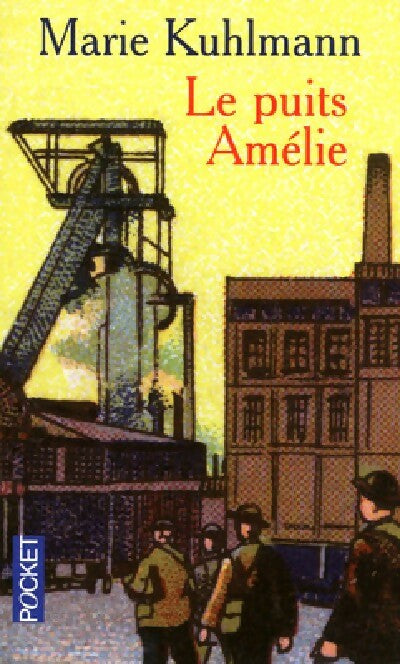 Livrenpoche : Le puits d'Amélie - Marie Kuhlmann - Livre