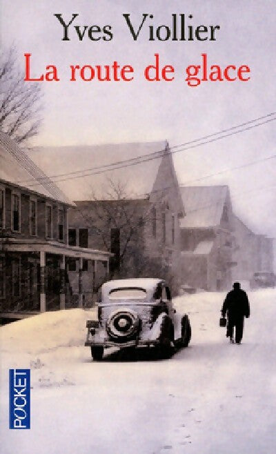 Livrenpoche : La route de glace - Yves Viollier - Livre