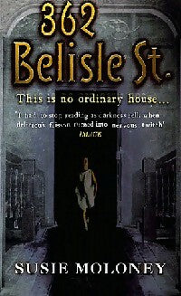 362 Belisle St. - Susie Moloney -  Fiction - Livre