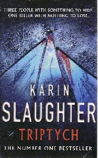 Livrenpoche : Triptych - Karin Slaughter - Livre