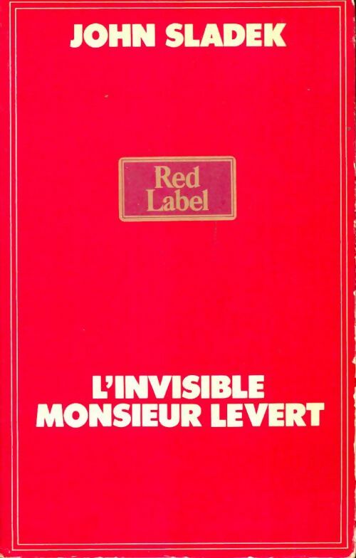Livrenpoche : L'invisible monsieur Levert - John T. Sladek - Livre