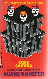 Livrenpoche : Code Sakura Vol. 1 : Triple threat - Duane Unkefer - Livre