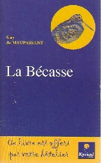 Livrenpoche : La bécasse - Guy De Maupassant - Livre