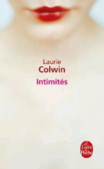 Livrenpoche : Intimités - Laurie Colwin - Livre