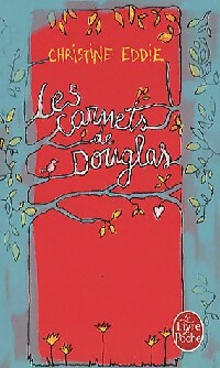 Livrenpoche : Les carnets de Douglas - Christine Eddie - Livre