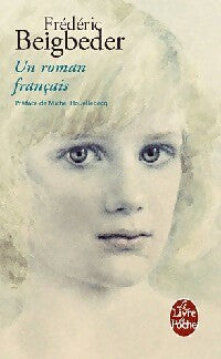 Livrenpoche : Un roman français - Frédéric Beigbeder - Livre
