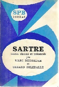 Livrenpoche : Sartre. Textes choisis - Gérard Deledalle, Marc Beigbeder - Livre