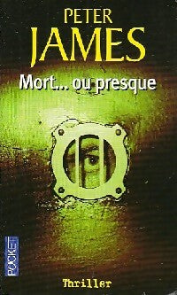 Livrenpoche : Mort.. Ou presque - Peter James - Livre