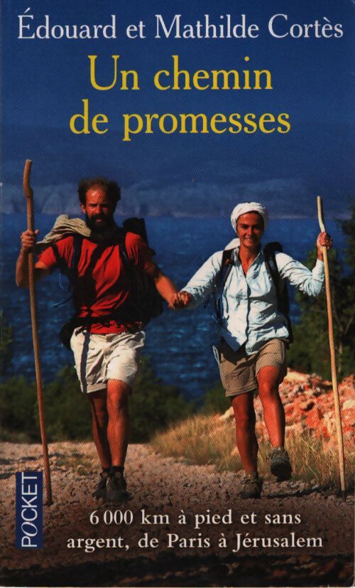 Un chemin de promesses - Edouard Cortès, Mathilde Cortes - Livre