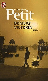 Livrenpoche : Bombay Victoria - Christian Petit - Livre
