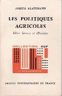 Livrenpoche : Les politiques agricoles - Joseph Klatzmann - Livre