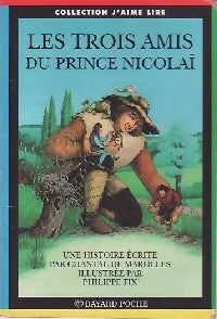 Livrenpoche : Les trois amis du prince Nicolaï - Chantal De Marolles - Livre
