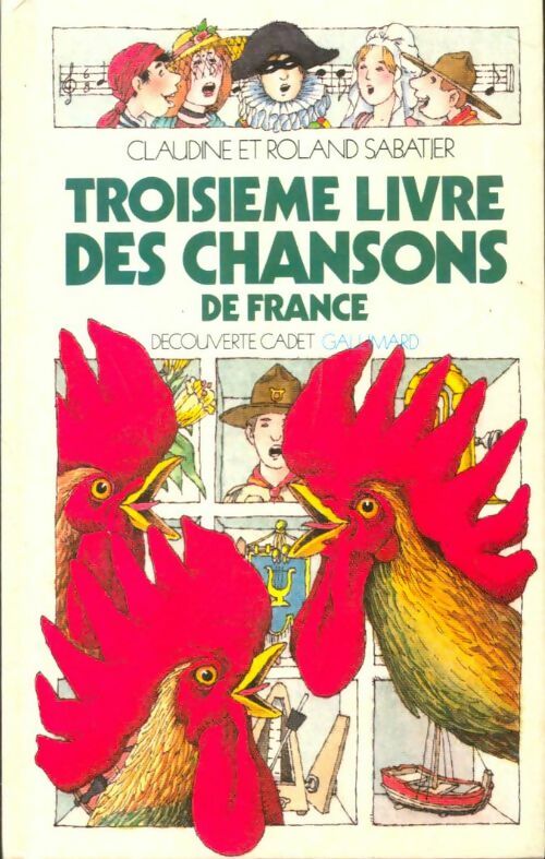 Livrenpoche : Troisième livre des chansons de France - Robert Sabatier - Livre