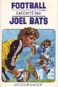 Livrenpoche : Football - Joël Bats - Livre
