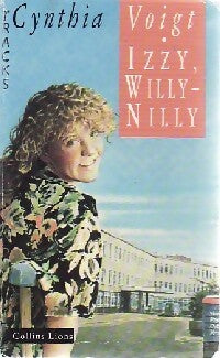 Izzy, willy-Nilly - Cynthia Voigt -  Lions Tracks - Livre