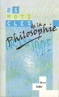25 Mots clés de la philosophie - Hervé Boillot -  Maxi Poche - Livre