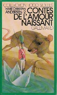 Livrenpoche : Contes de l'amour naissant - Hans Christian Andersen - Livre