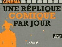 Livrenpoche : Une réplique comique par jour - Vincent Perrot - Livre