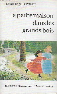Livrenpoche : La petite maison dans les Grands Bois - Laura Ingalls Wilder - Livre