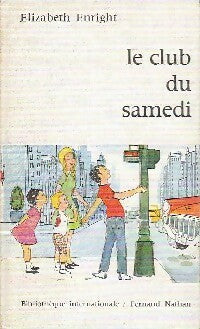 Livrenpoche : Le club du samedi - Elizabeth Enright - Livre