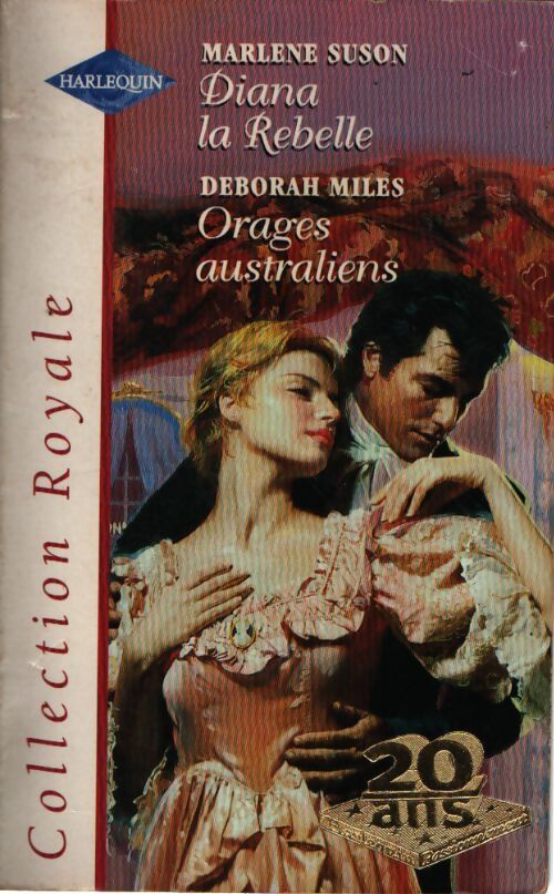 Diana la rebelle / Orages australiens - Marlene Suson, Deborah Miles - Livre