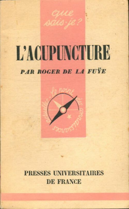 Livrenpoche : L'acupuncture - Roger De La Fuÿe - Livre