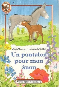 Livrenpoche : Un pantalon pour mon ânon - Marie Colmont - Livre