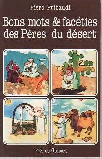 Livrenpoche : Bons mots & facéties des Pères du désert - Piero Gribaudi - Livre