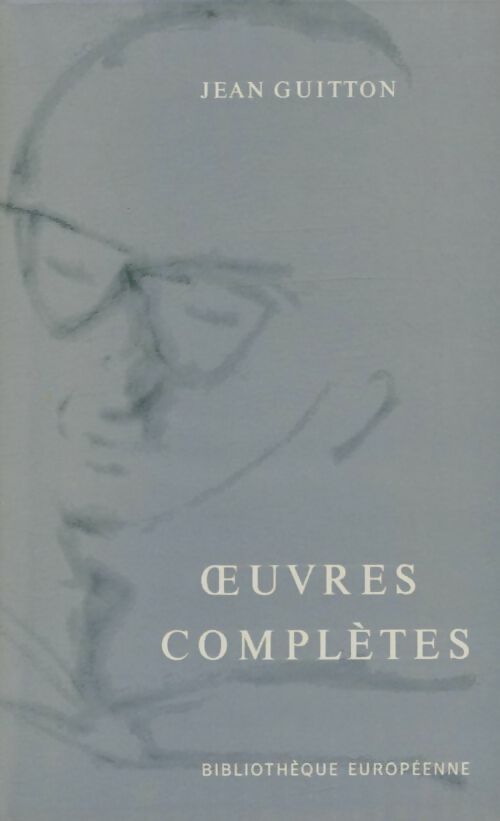 Livrenpoche : Oeuvres complètes Tome I : Portraits - Jean Guitton - Livre