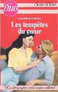 Livrenpoche : Les tempêtes du coeur - Elizabeth Lowell - Livre