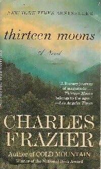 Livrenpoche : Thirteen moons - Charles Frazier - Livre