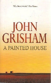 A painted house - John Grisham -  Arrow - Livre
