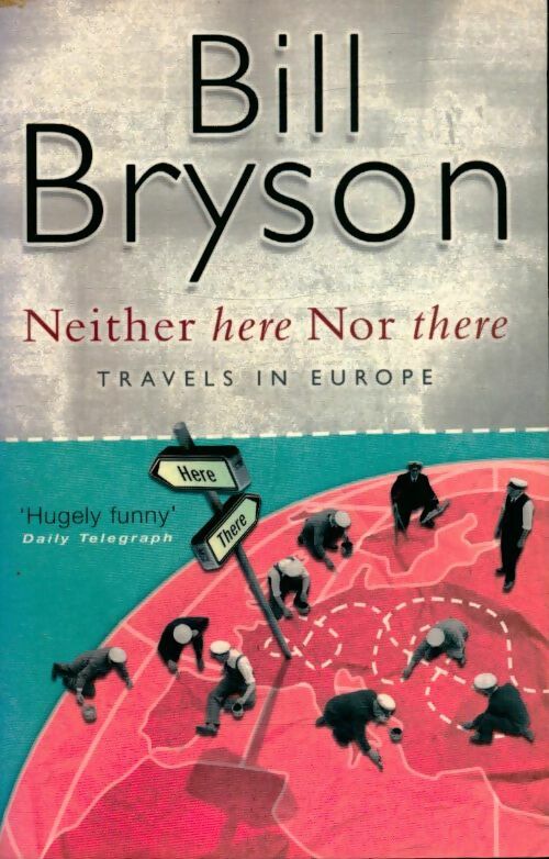 Livrenpoche : Neither here nor there - Bill Bryson - Livre