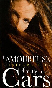 Livrenpoche : L'amoureuse - Guy Des Cars - Livre