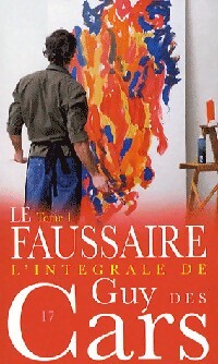 Livrenpoche : Le faussaire Tome I - Guy Des Cars - Livre
