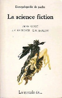Livrenpoche : La science-fiction - Jean-Pierre Andrevon, George W. Barlow, Denis Guiot - Livre