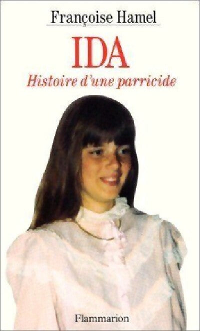 Livrenpoche : Ida, histoire d'un parricide - Françoise Hamel - Livre