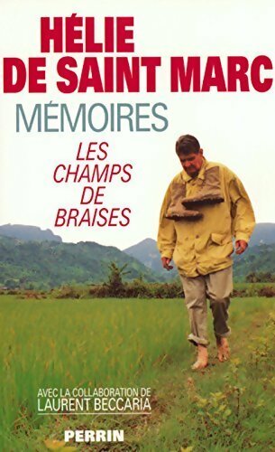 Livrenpoche : Mémoires. Les champs de braises - Hélie De Saint-Marc - Livre