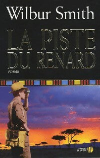 Livrenpoche : La piste du renard - Wilbur A. Smith - Livre