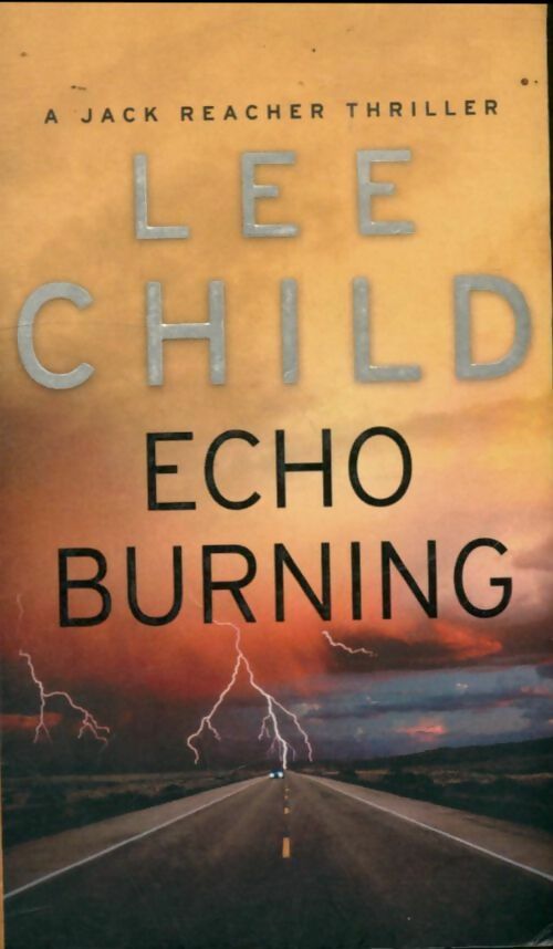 Echo burning - Lee Child -  Bantam books - Livre