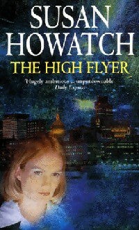 Livrenpoche : The high flyer - Susan Howatch - Livre