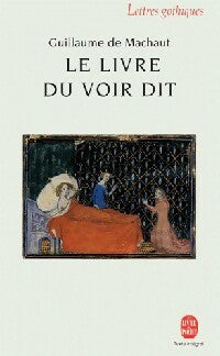 Livrenpoche : Le livre du voir dit - Guillaume De Machaud - Livre