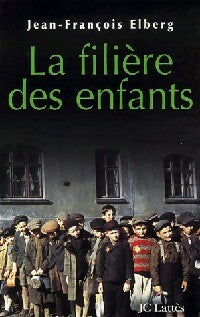 Livrenpoche : La filière des enfants - J.-F. Elberg - Livre