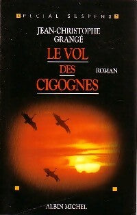 Livrenpoche : Le vol des cigognes - Jean-Christophe Grangé, Grange-J. C. - Livre