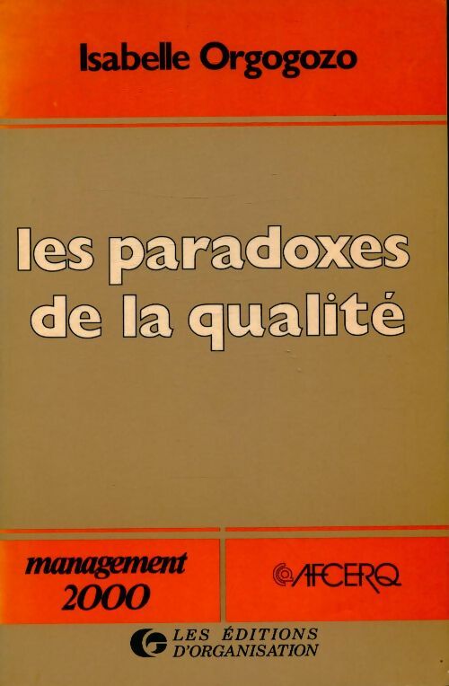 Livrenpoche : Les paradoxes de la qualité - Janine Teisson, Isabelle Orgogozo - Livre