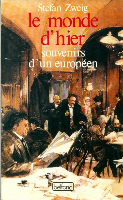 Livrenpoche : Le monde d'hier - Stefan Zweig - Livre